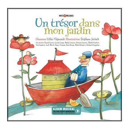 Un trésor dans mon jardin : Nouvelle édition 2024 : Album musical édition numérique écoute en ligne; code QR inclus : Couverture rigide