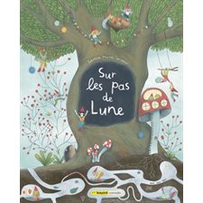Sur les pas de Lune : Couverture rigide