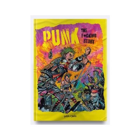 Punk : The fucking story : Bande dessinée