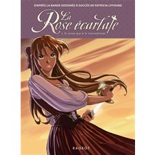 La rose écarlate T.01 : Je savais que je te rencontrerais : Roman jeune : 6-8