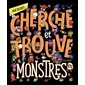 Monstres : Mon premier cherche et trouve : Livre cartonné