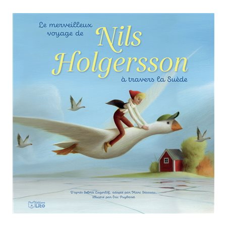 Le merveilleux voyage de Nils Holgersson à travers la Suède