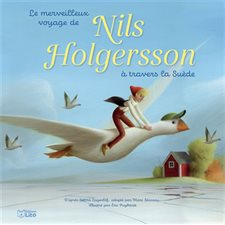 Le merveilleux voyage de Nils Holgersson à travers la Suède