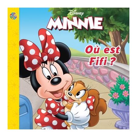 Disney Minnie : Où est fifi ? : Les petits classiques : Couverture souple