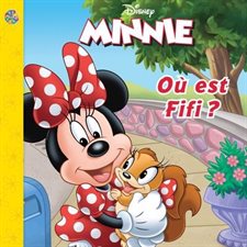 Disney Minnie : Où est fifi ? : Les petits classiques : Couverture souple