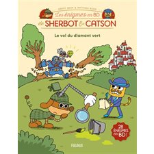 Le vol du diamant vert : Les énigmes en BD de Sherbot & Catson : Bande dessinée