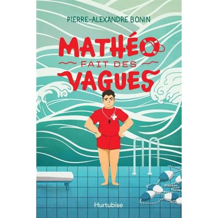 Mathéo fait des vagues : 12-14