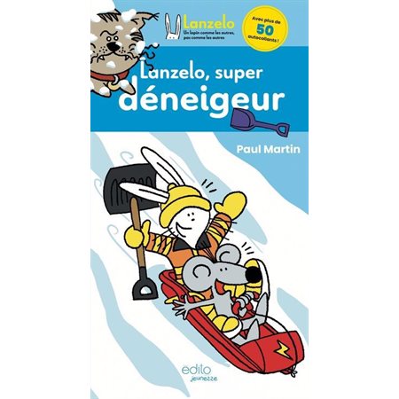 Lanzelo, super déneigeur : Couverture rigide