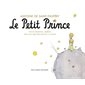 Le Petit Prince : Texte original abrégé : Couverture rigide