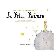 Le Petit Prince : Texte original abrégé : Couverture rigide