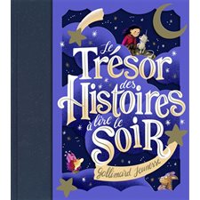 Le trésor des histoires à lire le soir : Couverture rigide