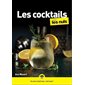 Les cocktails pour les nuls : Ce soir, le barman, c'est vous !