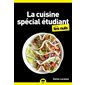Je cuisine spécial étudiant pour les nuls
