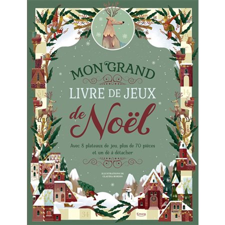 Mon grand livre des jeux de Noël : Avec 8 plateaux de jeu, plus de 70 pièces et un dé à détacher : Livre cartonné