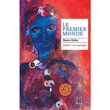 Le premier monde T.02 : Les Annunaks