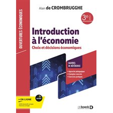 Introduction à l'économie : Choix et décisions économiques : Ouvertures économiques