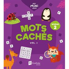 Mots cachés T.01 : Niveau 2 : Mes mini jeux