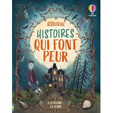 Histoires qui font peur : Contes et histoires illustrés : Couverture rigide