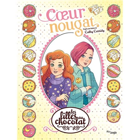 Les filles au chocolat T.14 : Coeur nougat : Bande dessinée