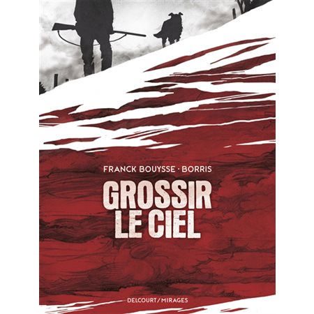 Grossir le ciel : Mirages ; Bande dessinée