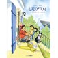 L'adoption : Cycle 3 T.01 : Le sourire du plombier : Bande dessinée