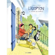 L'adoption : Cycle 3 T.01 : Le sourire du plombier : Bande dessinée