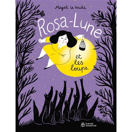 Rosa-Lune et les loups : Couverture rigide