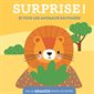 Je vois les animaux sauvages : Surprise ! : Avec de grands rabats en feutre ! : Livre cartonné