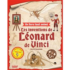 Les inventions de Léonard de Vinci : Un livre tout animé : Animations; tirettes & volets à soulever : Livre cartonné