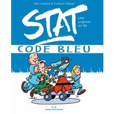 Code Bleu : Stat, une urgence en BD : Nouvelle édition 2024 : Bande dessinée