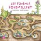 Les fourmis fourmillent : Clin d'oeil : Couverture rigide