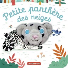 Petite panthère des neiges : Les bébêtes : Mes livres marionnettes : Livre cartonné