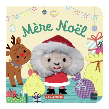 Mère Noël : Les bébêtes : Mes livres marionnettes : Livre cartonné