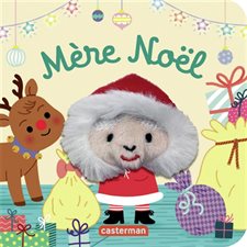 Mère Noël : Les bébêtes : Mes livres marionnettes : Livre cartonné