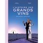 L'histoire des grands vins : Bande dessinée