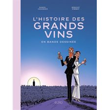 L'histoire des grands vins : Bande dessinée