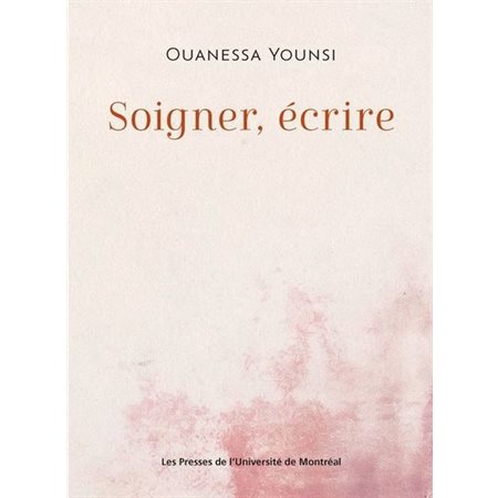 Soigner, écrire