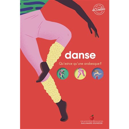 Danse : Qu'est-ce qu'une arabesque ? : Mes premières découvertes : Mon documentaire animé : Livre cartonné