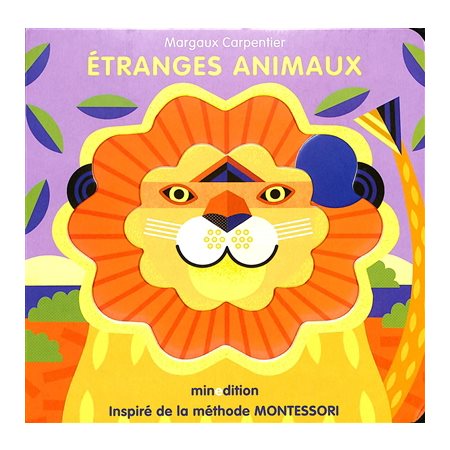 Etranges animaux : Un livre cartonné Minedition : Livre caretonné