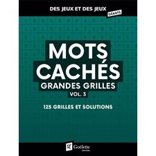 Mots cachés grandes grilles T.03 : 125 grilles et solutions : Des jeux et des jeux géants