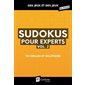 Sudokus pour experts T.02 : 110 grilles et solutions : Des jeux et des jeux de poche