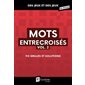 Mots entrecroisés T.02 : 110 grilles et solutions : Des jeux et des jeux de poche