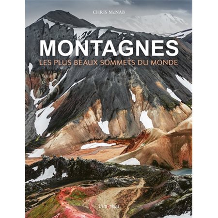 Montagnes : Les plus beaux sommets du monde