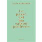 Le passé est ma saison préférée : Le prétérit ou Gertrude Stein