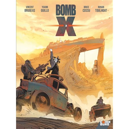 Bomb X T.02 : Bande dessinée