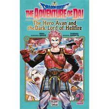 Dragon Quest : the adventure of Daï : the hero Avan and the dark lord of hellfire T.02 : Manga : ADO : SHONEN