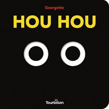 Hou hou : Albums animés : Livre cartonné