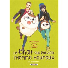 Le chat qui rendait l'homme heureux : Et inversement T.12 : Manga : ADT : SEINEN