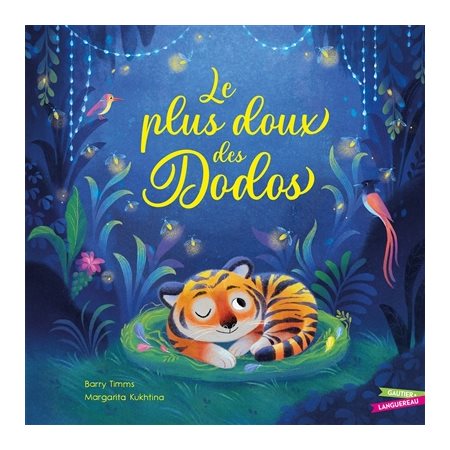 Le plus doux des dodos : Couverture rigide