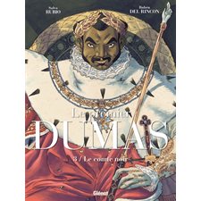 Le premier Dumas T.03 : Le comte noir : Bande dessinée